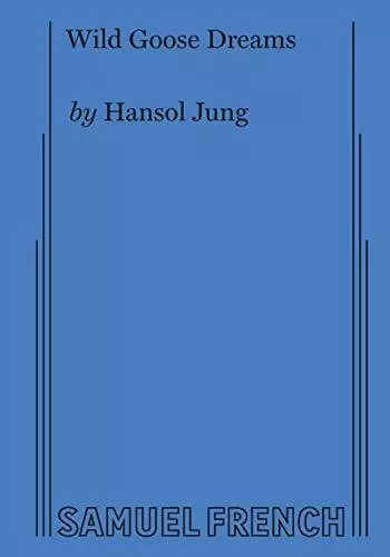 Hansol Jung Wild Goose Dreams (Poche)