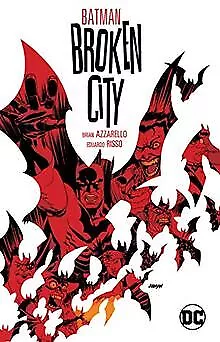 Batman: Broken City New Edition von Azzarello, Brian | Buch | Zustand sehr gut