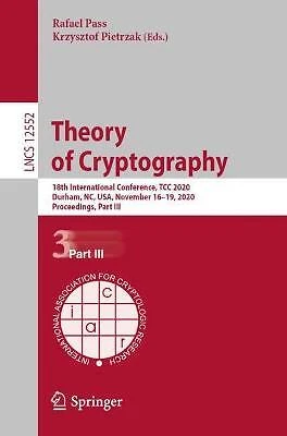 Theory of Cryptography - 9783030643805