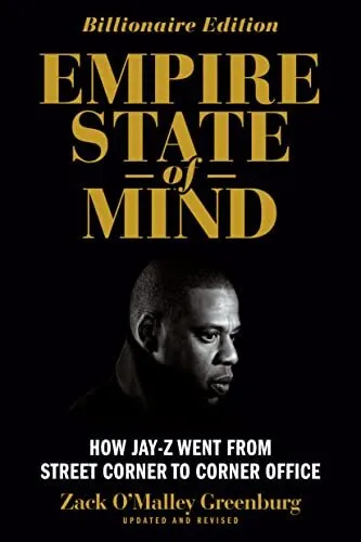 Empire State Of Mind (Revised): How Jay Z Went from S... by Greenburg, Zack O'ma