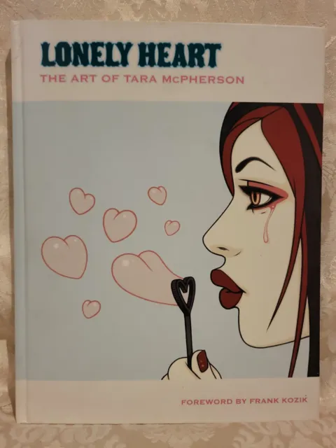 Lonely Heart Vol. 1 The Art of Tara McPherson by Tara McPherson (2006, Hardcover