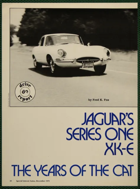 Jaguar 1962 Series 1 XK-E Coupe Test Drive Specs Vintage Pictorial Article 1979