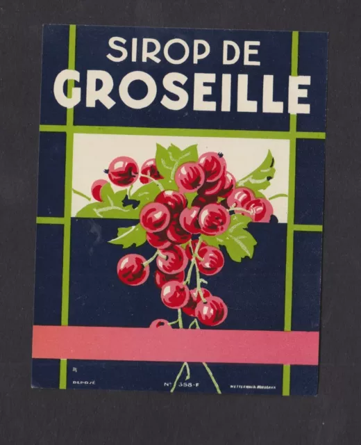 Ancienne  étiquette  France BN132231 Sirop de Groseille