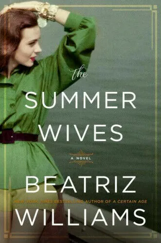 The Summer Wives by Beatriz Williams.  #X5492 V