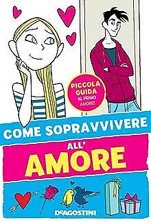 Come sopravvivere all'amore von Olivieri, Eleonora | Buch | Zustand sehr gut