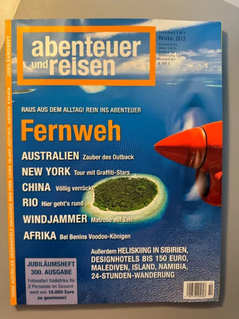 abenteuer und reisen | Fernweh | Oktober 2013 | Deutsche Ausgabe