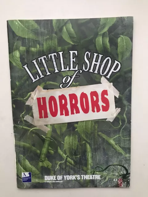 LITTLE SHOP OF HORRORS Musical Theatre Programme ALISTAIR MCGOWEN PAUL KEATING