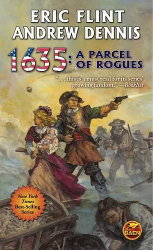 1635: A PARCEL OF ROGUES (RING OF FIRE) By Eric Flint & Andrew Dennis ...