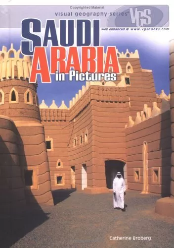 Saudi Arabia in Pictures  Visual Geography Series