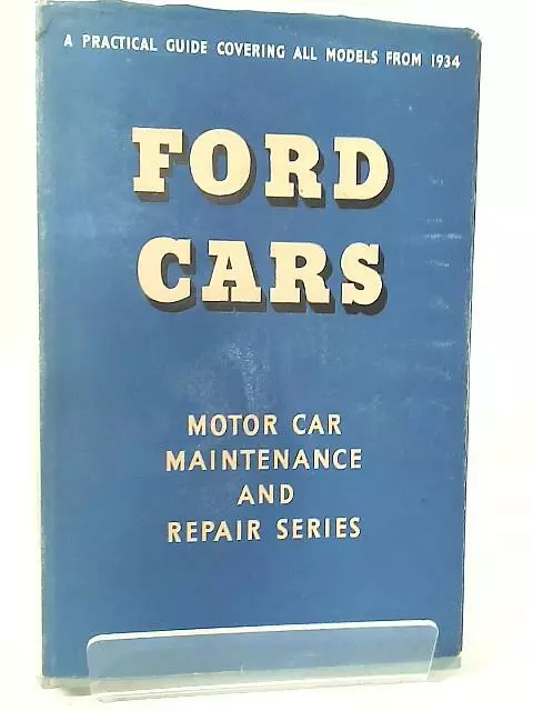 Ford Cars: A Practical Guide To Maintenance (T.B.D. Service - 1956) (ID:16051)