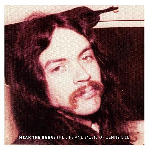 Denny Lile - Hear The Bang (NEW CD+DVD)