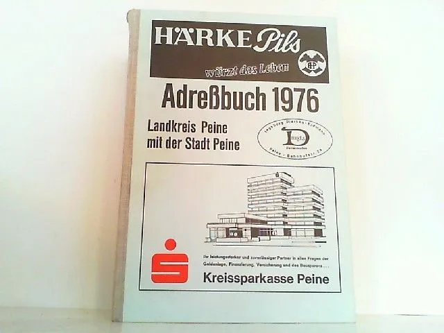 Adreßbuch / Adressbuch 1976 für den Landkreis Peine mit der Stadt Peine. Peine -