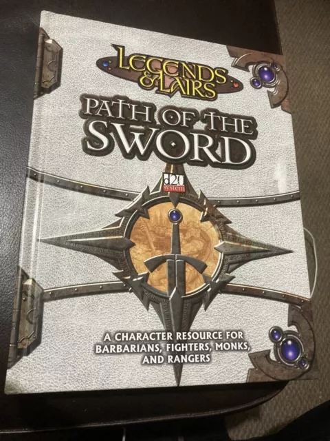 Legend & Lairs. Path of the Sword. D20 System