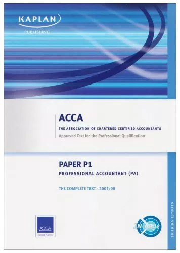 P1 Professional Accountant PA: Complete Text (Acca Complete Text)