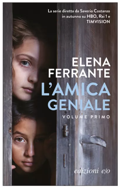 L'amica geniale. Vol. 1 - Ferrante Elena