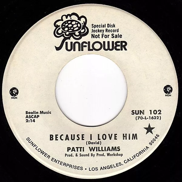 Patti Williams - Because I Love Him / Let Me Be With You (7", Single, Promo)