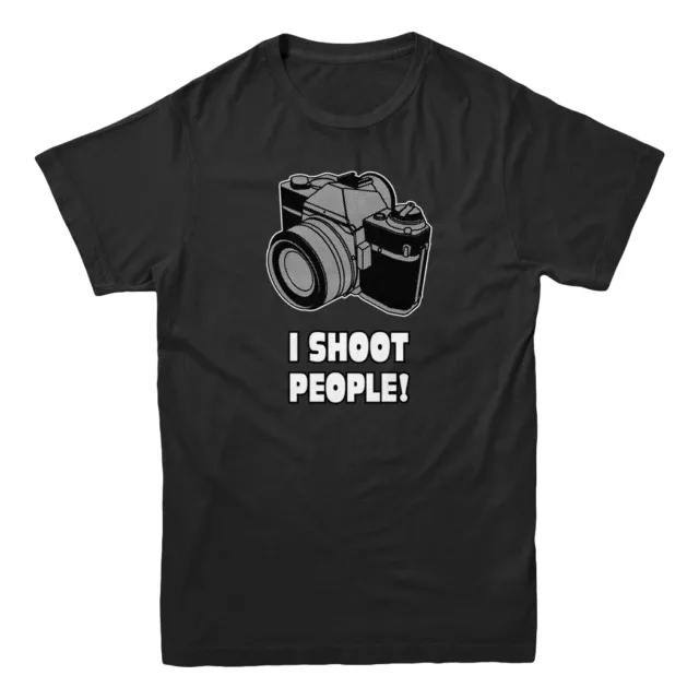 I Shoot People Photography Photo Picture Camera DSLR Funny Gag Gift Mens T-shirt