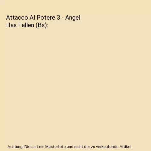 Attacco Al Potere 3 - Angel Has Fallen (Bs), Gerard Butler, Morgan Freeman,Nick