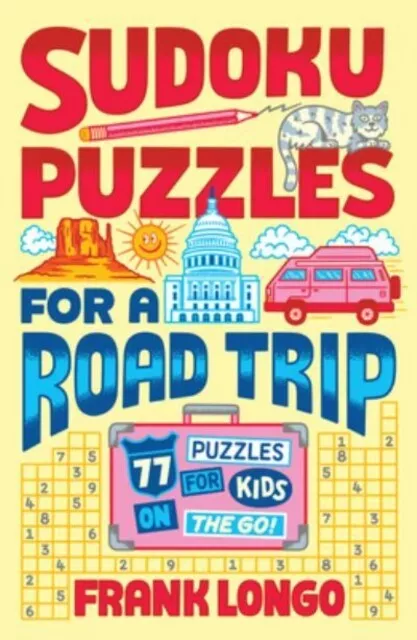 Sudoku Puzzles for a Road Trip 9781454949664 Frank Longo - Free Tracked Delivery