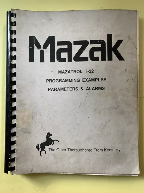 Mazak Mazatrol T-32 Programming Examples Parameters & Alarms | M149