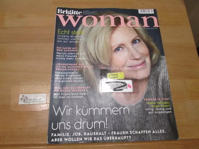 Brigitte Woman, Das Magazin für Frauen über 40.- Heft 04/2017 Wir kümmern un dar