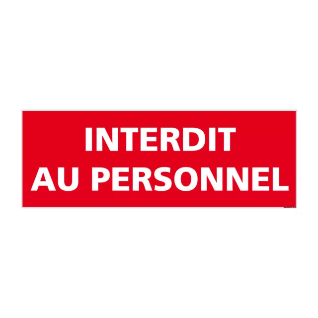 Panneau Interdit Au Personnel. Signalisation Interdiction. Sticker Accès Interdi