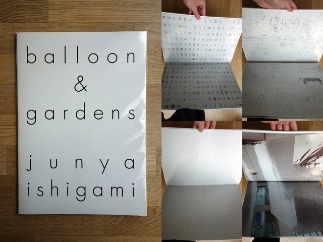 Balloon & Gardens: Junya Ishigami JUNYA ISHIGAMI BALLOON & gardens