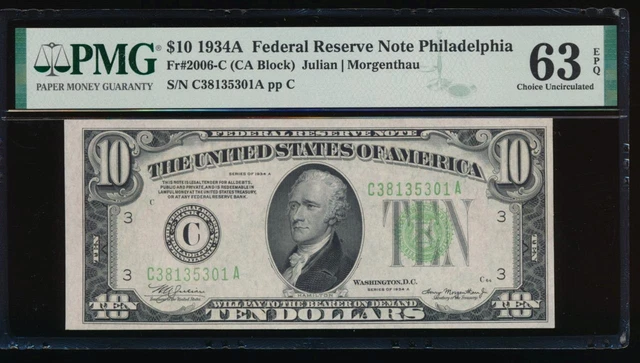 AC 1934A $10 Philadelphia FRN PMG 63 EPQ Fr 2006-C