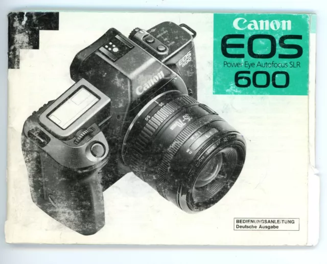 Canon Kamera Bedienungsanleitung CANON EOS 600 User Manual Anleitung (Y701