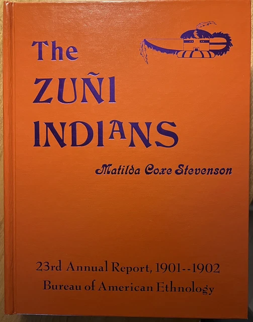 M STEVENSON THE Zuni Indians, Their Mythology, Esoteric Fraternities