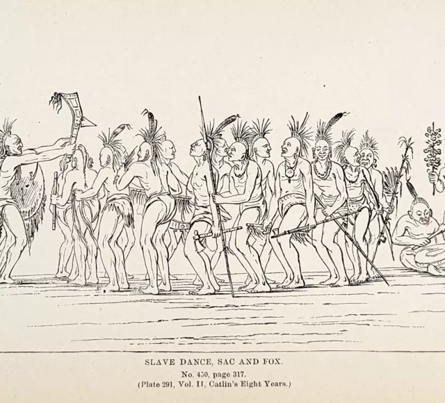 1885 Slave Dance Ceremony Sac and Fox Indians Engraving Catlin Native American