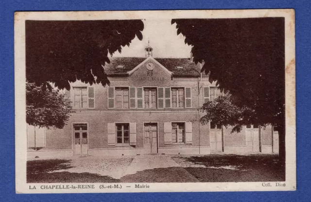 FD * CPA / postcard: La Chapelle-la-Reine -> Town Hall 1945