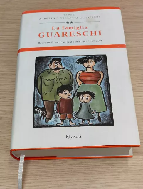 "LA FAMIGLIA GUARESCHI"a cura di ALBERTO e CARLOTTA GUERESCHI, RIZZOLI, 2011