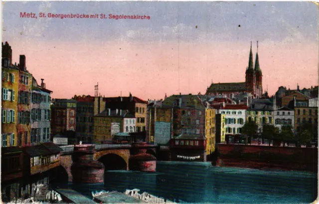 CPA AK METZ St-Georgenbrucke with St-Segoienakirche (454818)