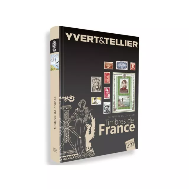 Catalogue de cotation timbres de France 2023 Yvert et Tellier.