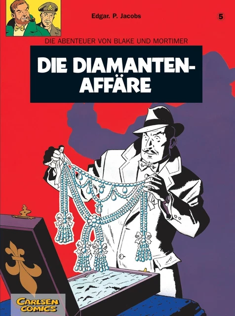 Edgar-Pierre Jacobs Blake und Mortimer 5: Die Diamanten-Affäre