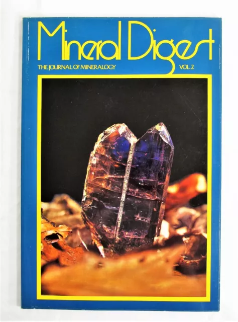 Mineral Digest Vol 2. The Journal Of Mineralogy 1972 Illustrated Periodical