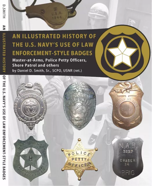 An Illustrated History of the U.S. Navy's Usage of Law Enforcement-Style Badges