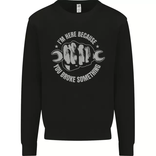 Divertente Meccanico Voi Broke Something Uomo Felpa Maglione
