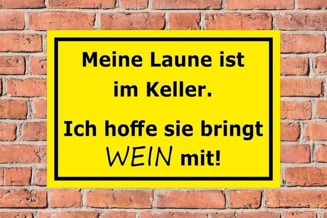 SCHILD MEINE LAUNE ist im Keller. Spruch lustig witzig Spaßschild EUR 5