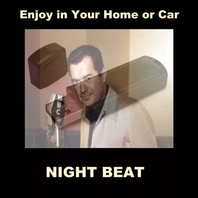 Night Beat. Enjoy 78 Old-Time Radio Detective Shows On A Usb Flash Drive!