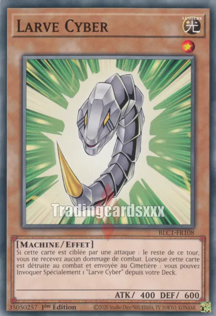 Yu-Gi-Oh! Larve Cyber : C BLC1-FR108