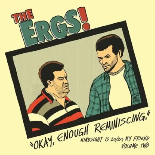 The Ergs Hindsight Is 20/20, My Friend - Volume 2 (Vinyl) 12" Album