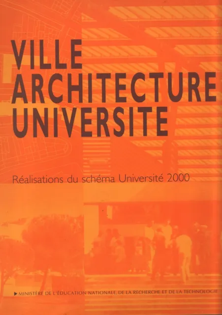 Ville Architecture Université  Réalisation Du Schéma Université 2000 Le Moniteur