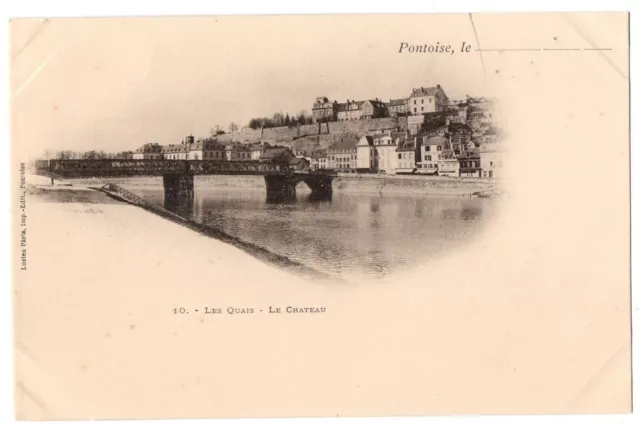 CPA 95 - PONTOISE (Val d'Oise) - 10. Les Quais - Le Château - undivided back