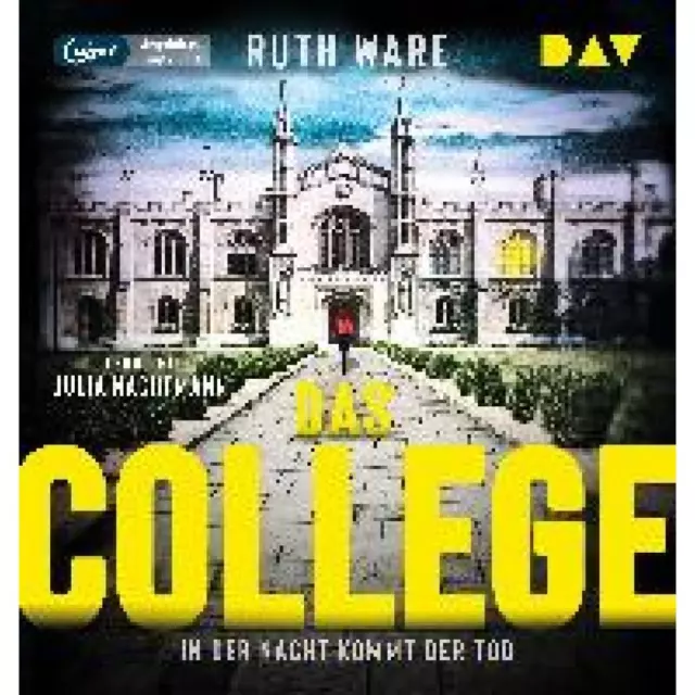 Ware, Ruth: Das College - In der Nacht kommt der Tod