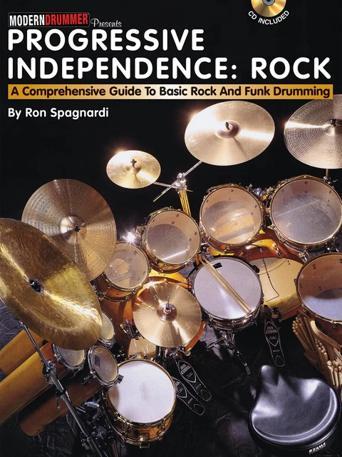 Progressive Independence Rock & Funk Drum Lessons A Comprehensive Guide Book CD