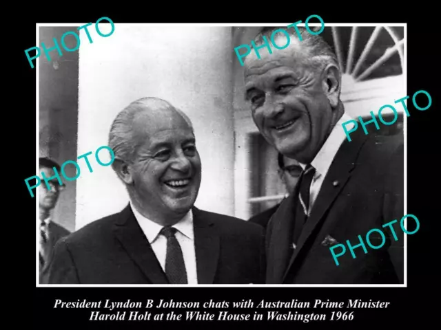 OLD 8x6 HISTORICAL PHOTO OF PRIME MINISTER HAROLD HOLT & LBJ WHITE HOUSE 1966