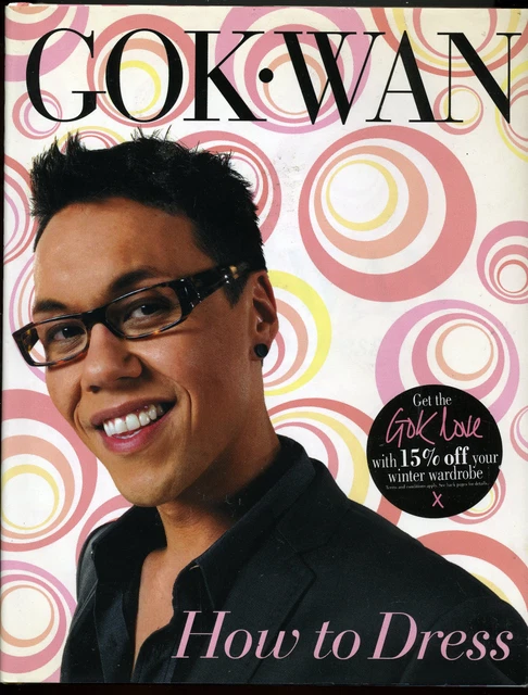 how-to-dress-your-complete-style-guide-for-every-occasion-by-gok-wan