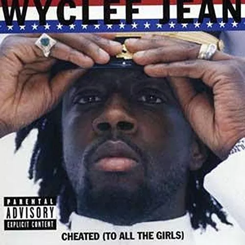 Wyclef Jean Cheated.. (US, 5 tracks, 1998)  [Maxi-CD]